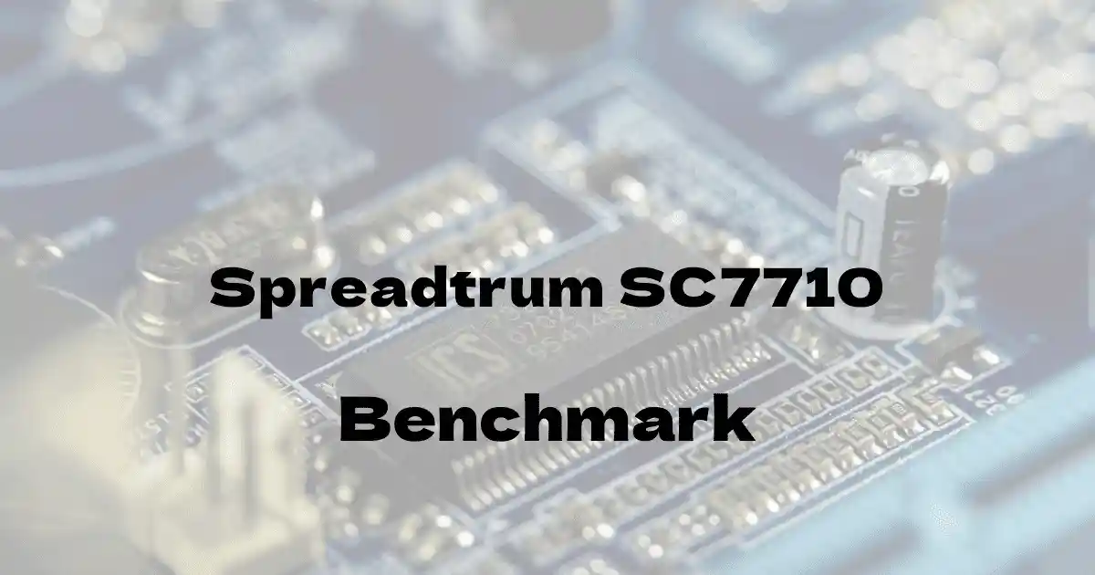 Spreadtrum SC7710のantutuベンチマークを公開！