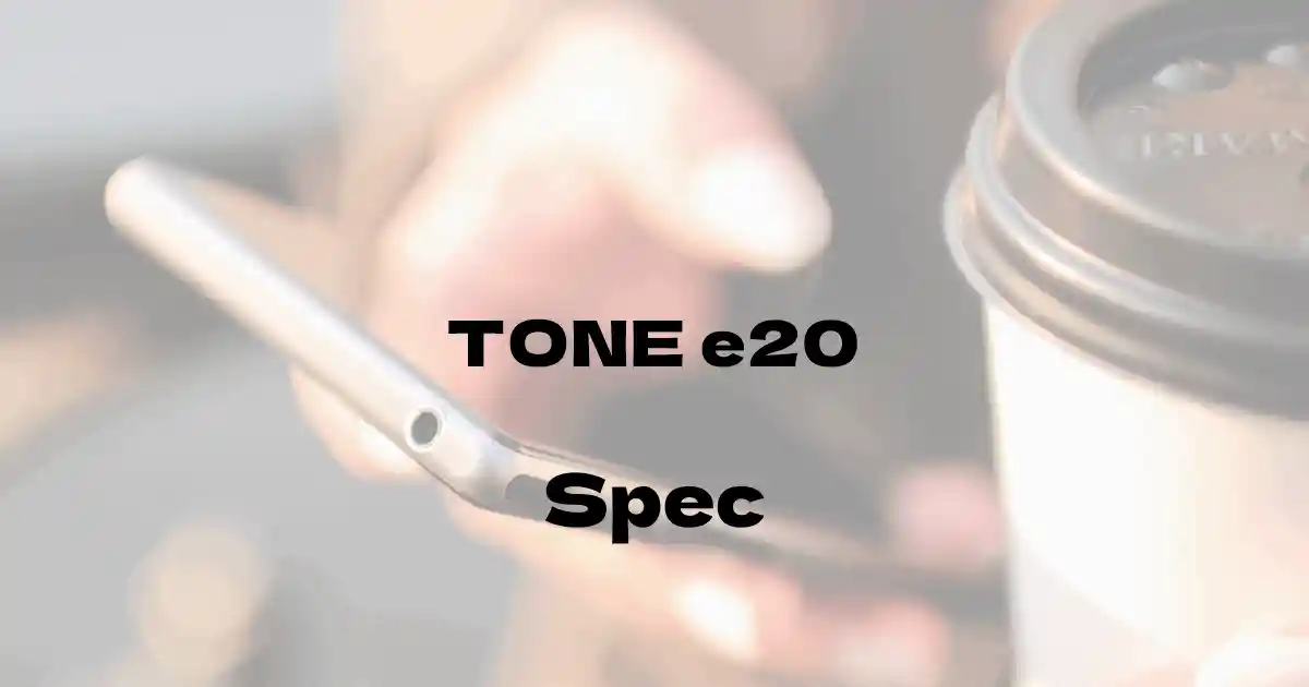 トーンモバイル TONE e20（SIMフリー）の基本スペック