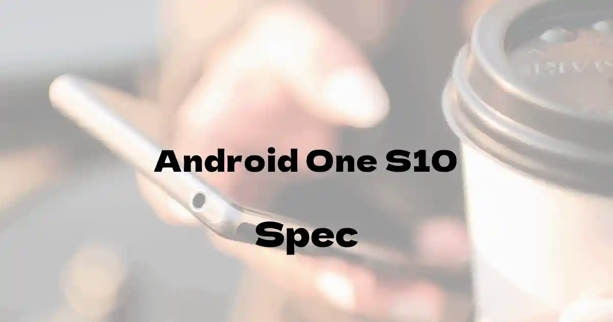 京セラ Android One S10 （ワイモバイル）の基本スペック